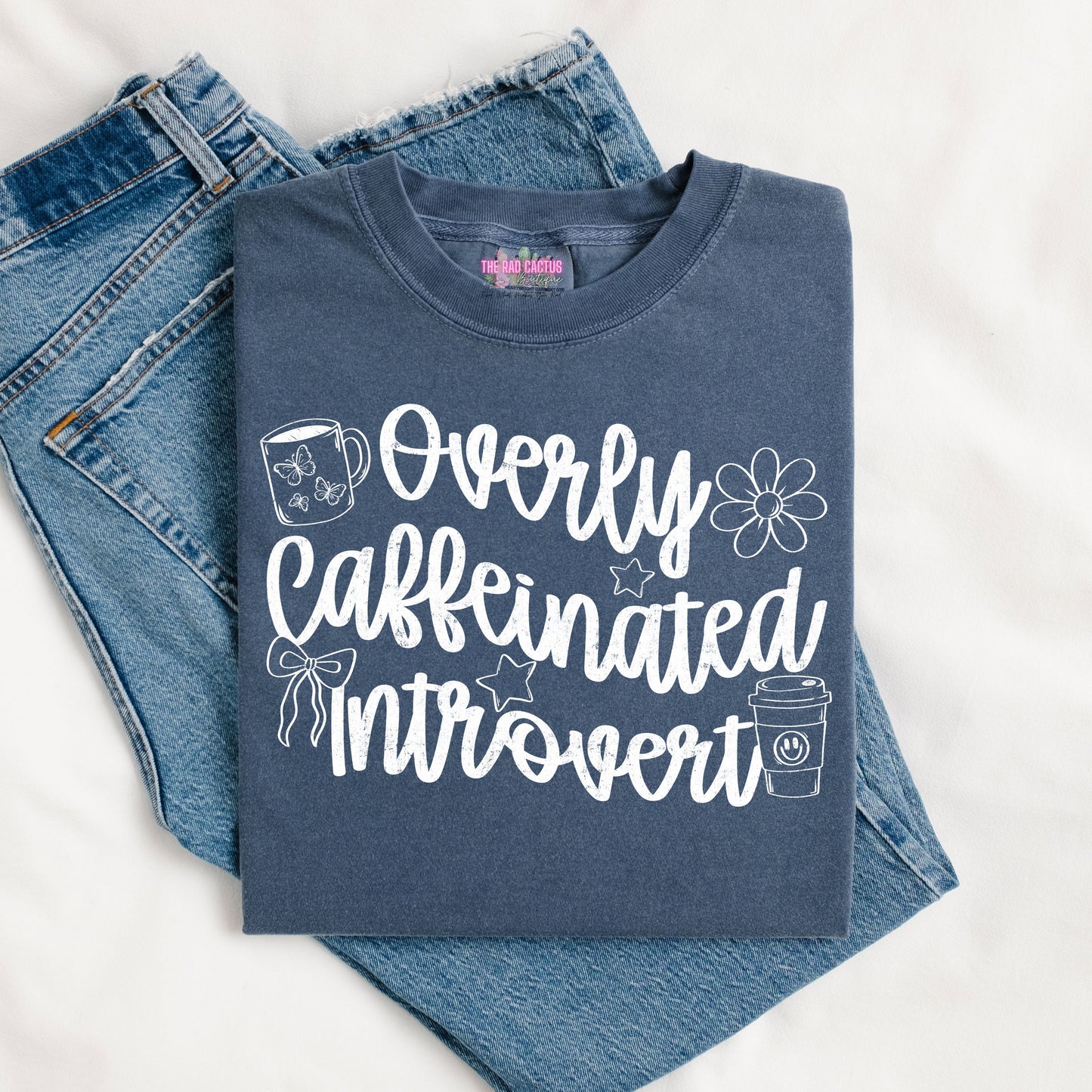 Overly Caffeinated Introvert White Ink Graphic Tee or Crewneck Sweatshirt