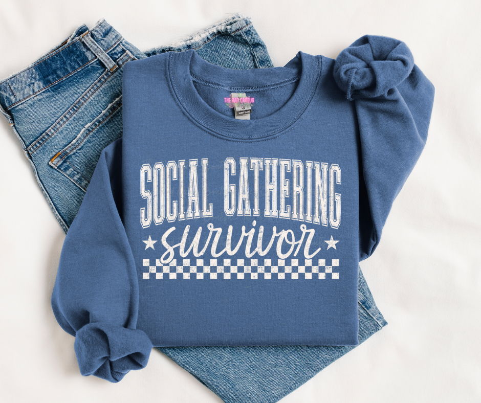 White Ink Social Gathering Survivor Graphic Tee or Crewneck Sweatshirt