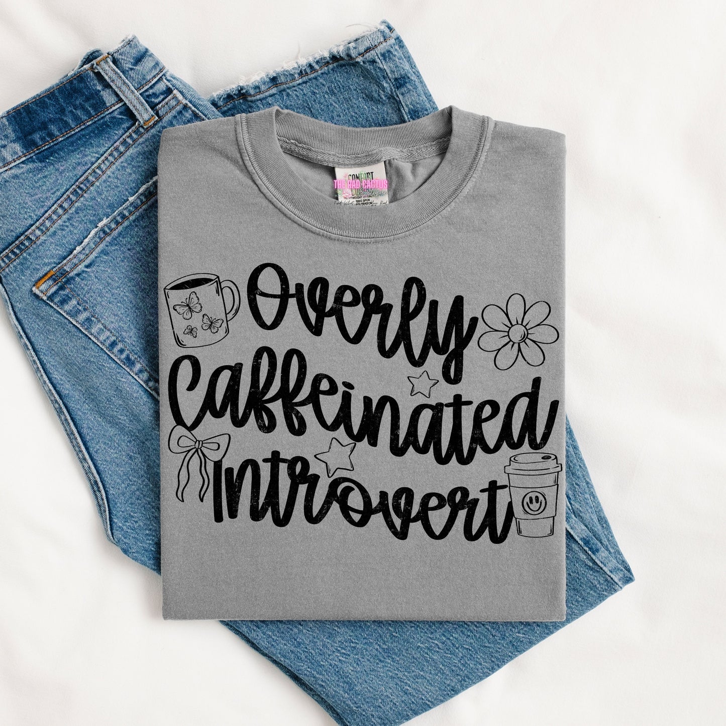 Overly Caffeinated Introvert Black Ink Graphic Tee or Crewneck Sweatshirt