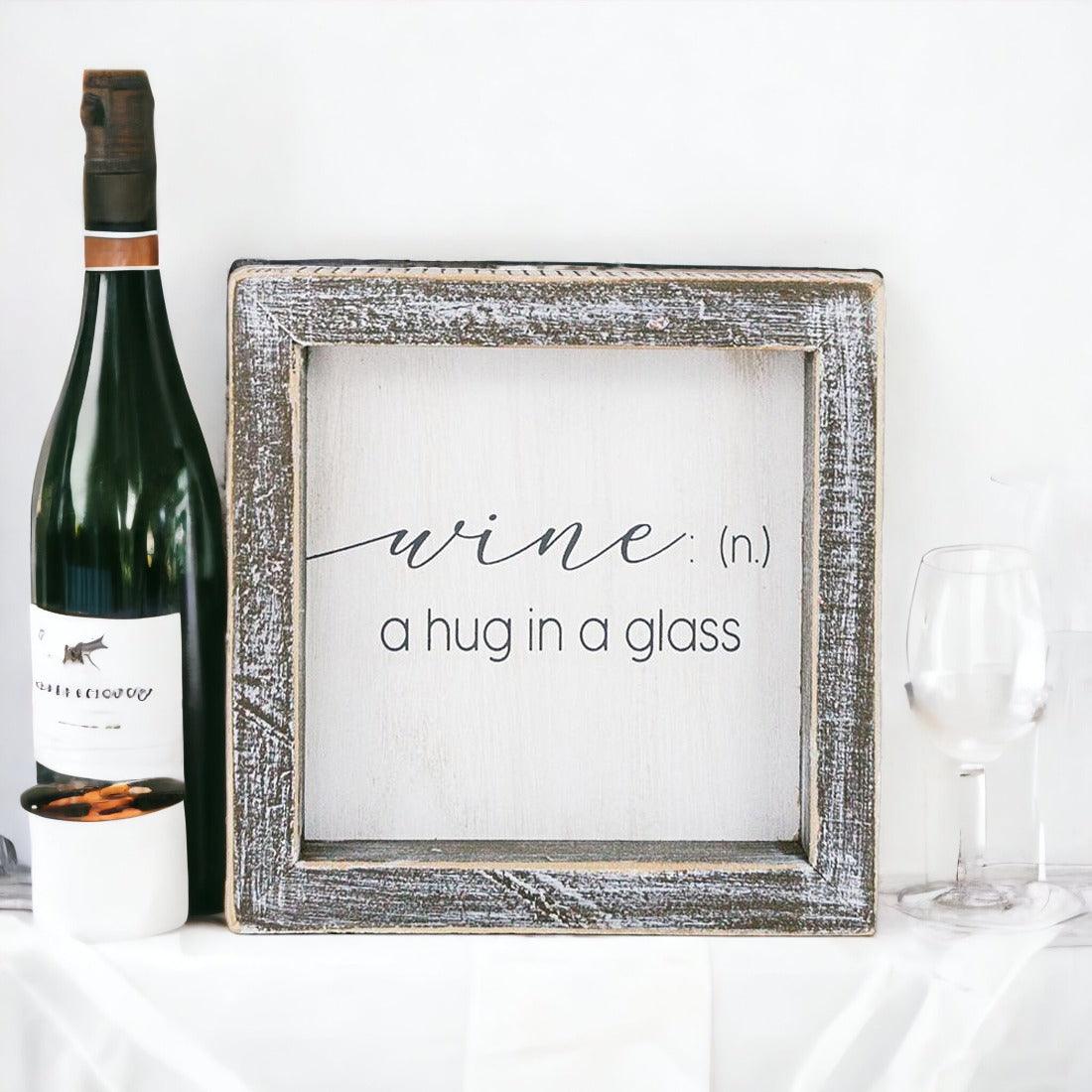 Wine: A Hug Sign