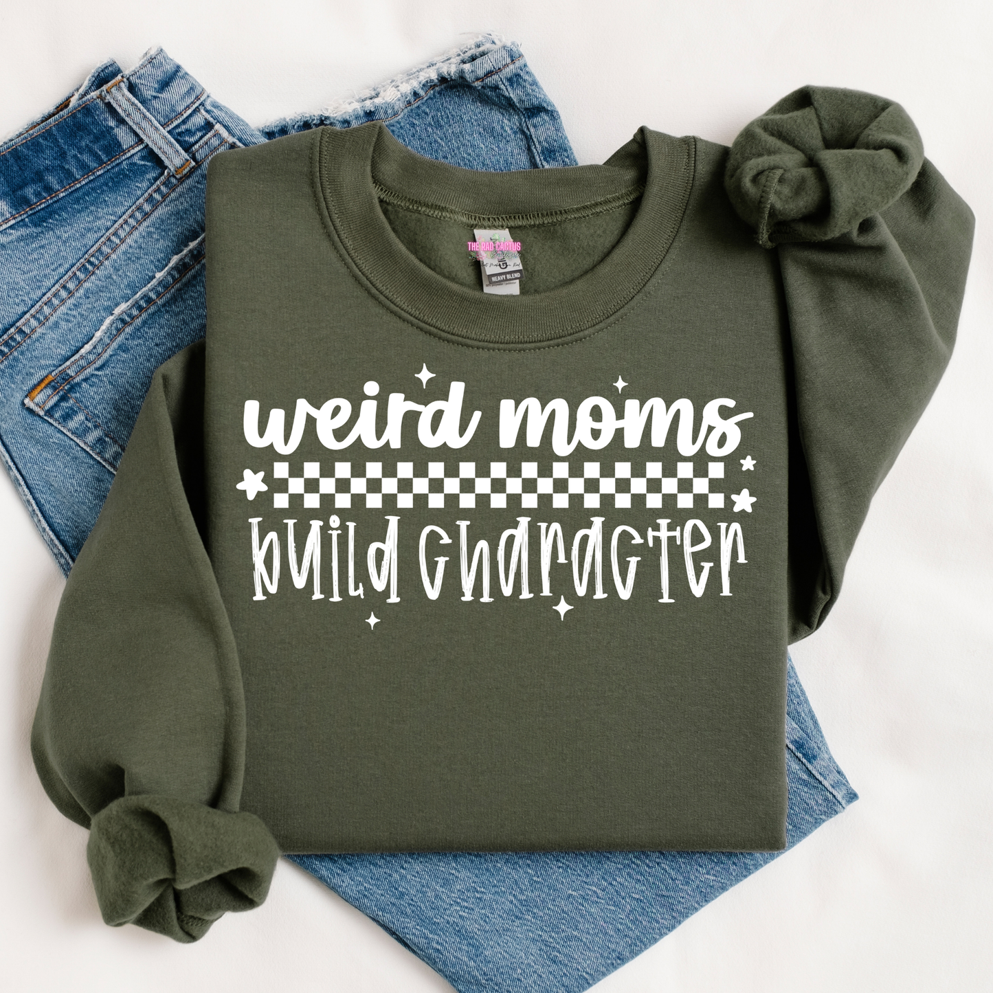 Weird Moms Build Character White Ink Graphic Tee or Crewneck Sweatshirt