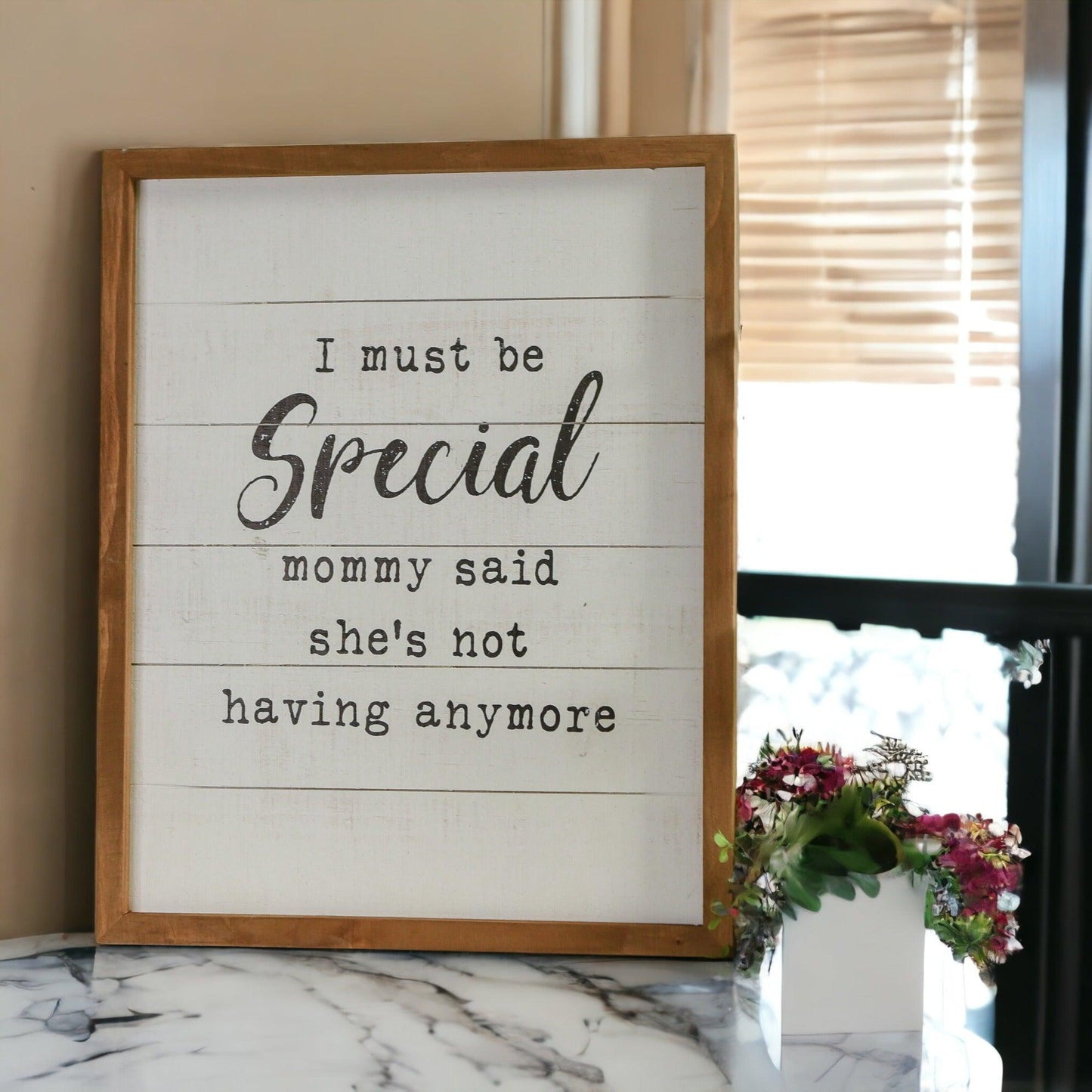 Must Be Special Sign