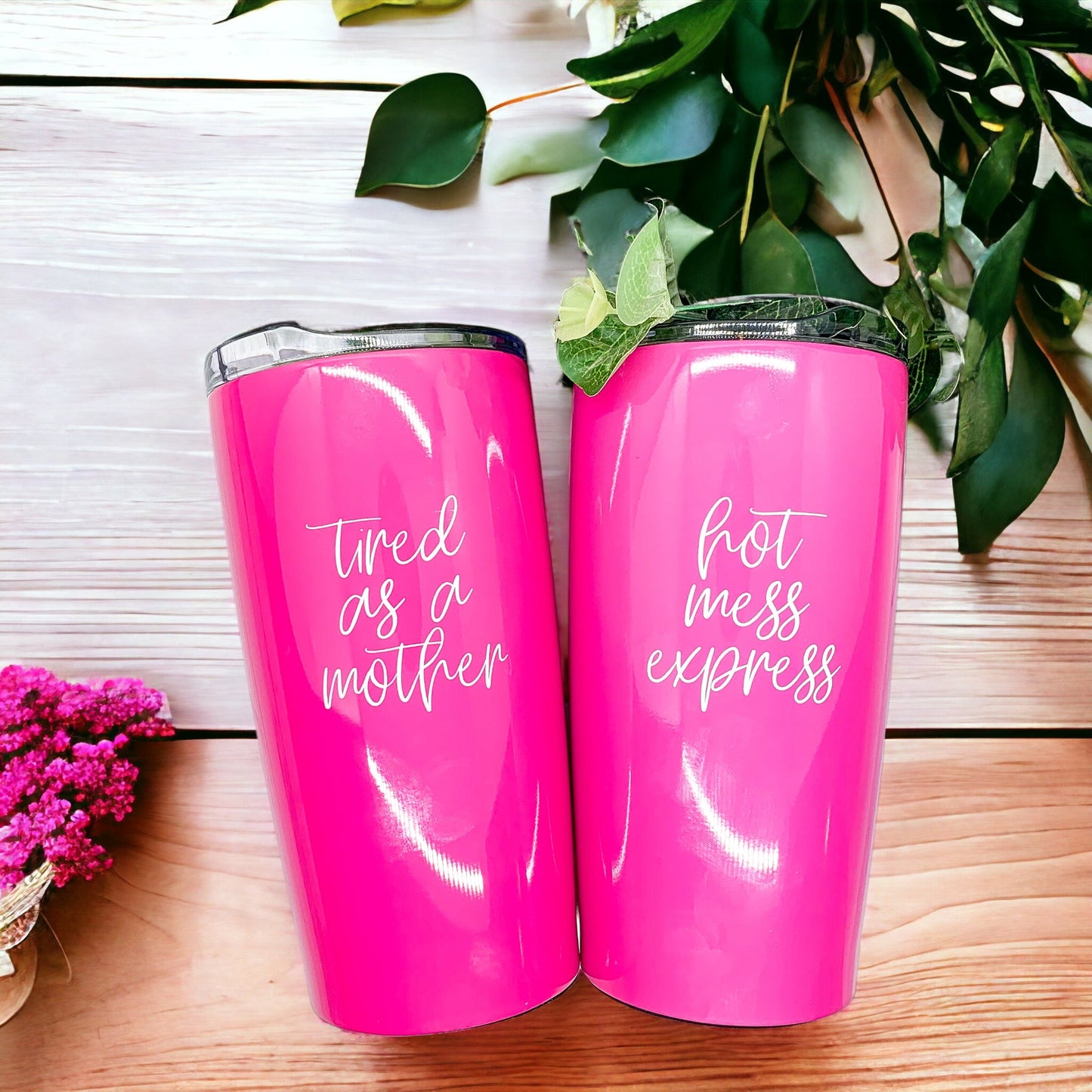 Hot Mess Pink Tumbler