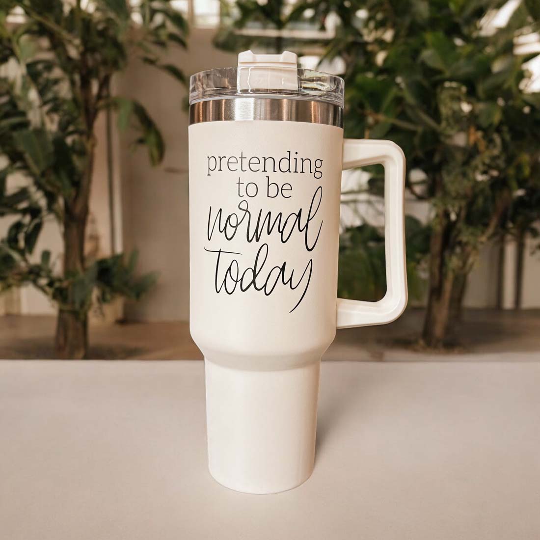 Normal Today Tumbler