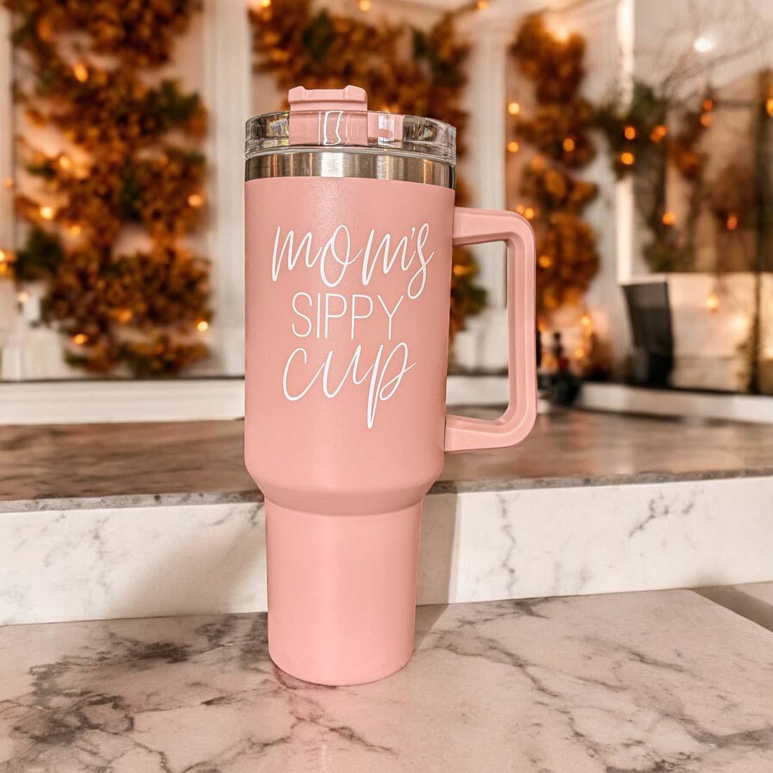 Mom's Sippy Tumbler