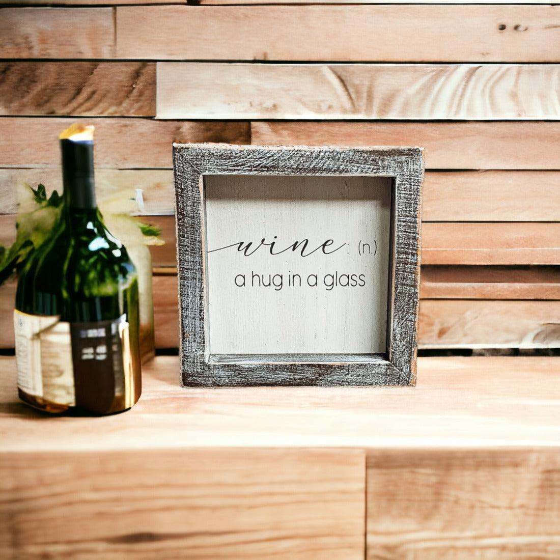 Wine: A Hug Sign