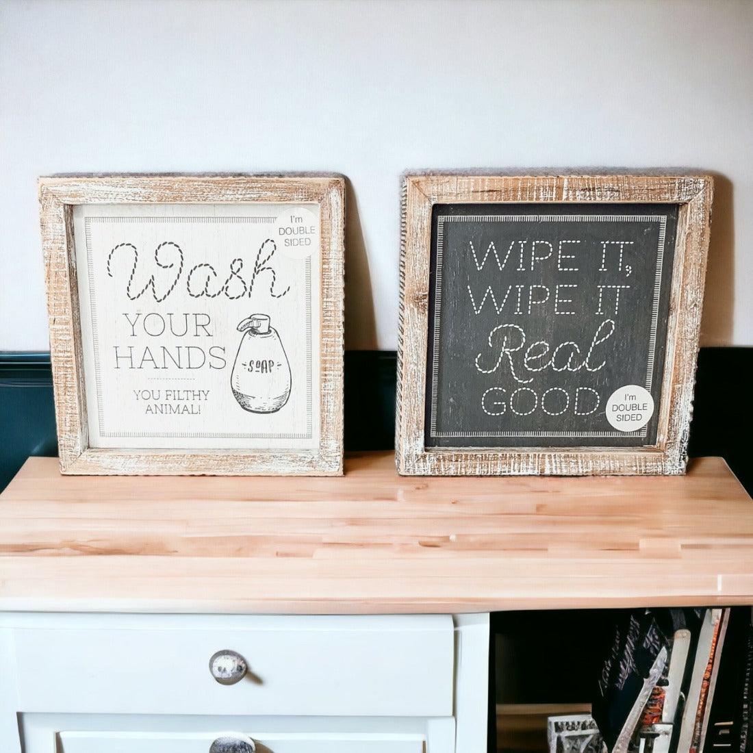 Wipe It Real Good Double-Sided Sign