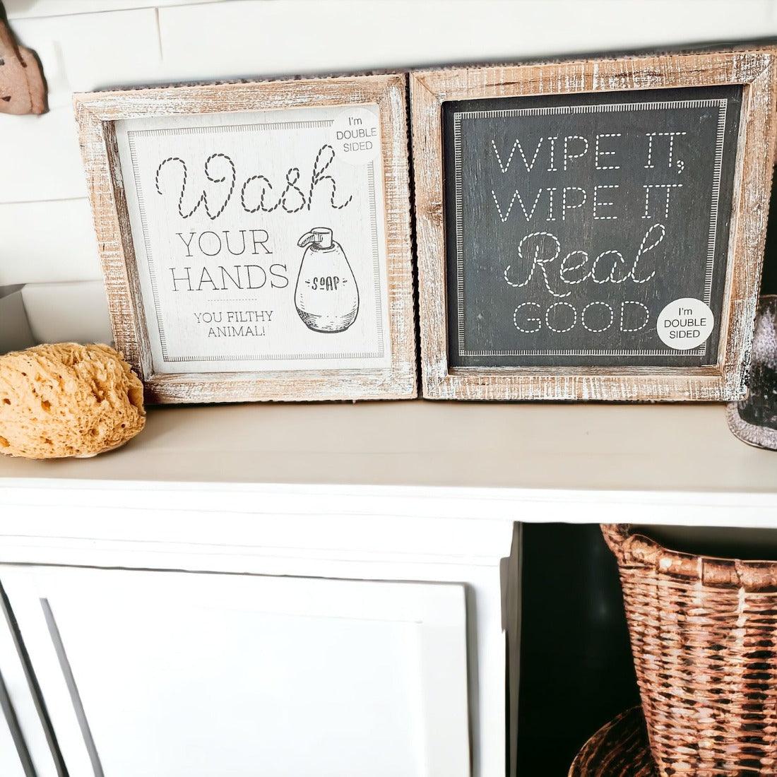 Wipe It Real Good Double-Sided Sign