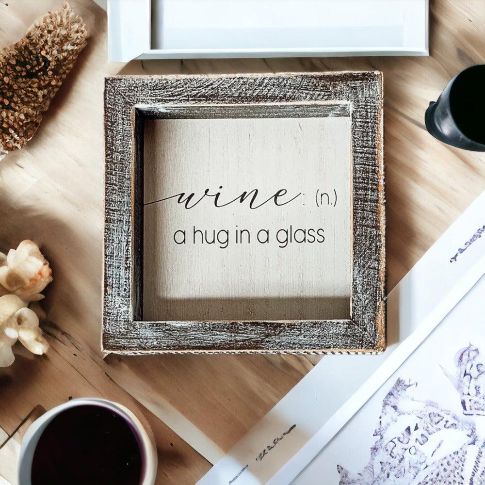 Wine: A Hug Sign