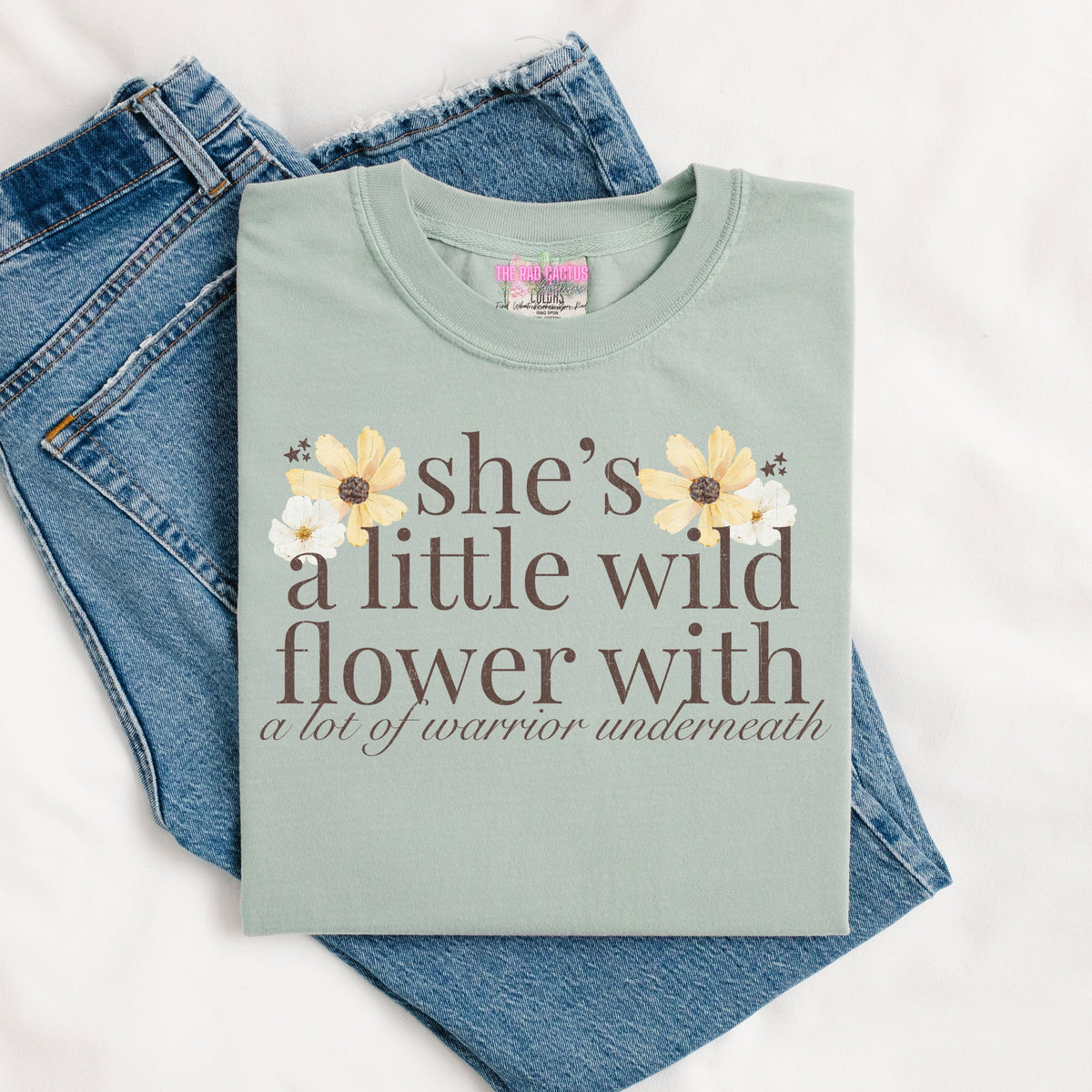 A Little Wildflower Graphic Tee or Crewneck Sweatshirt