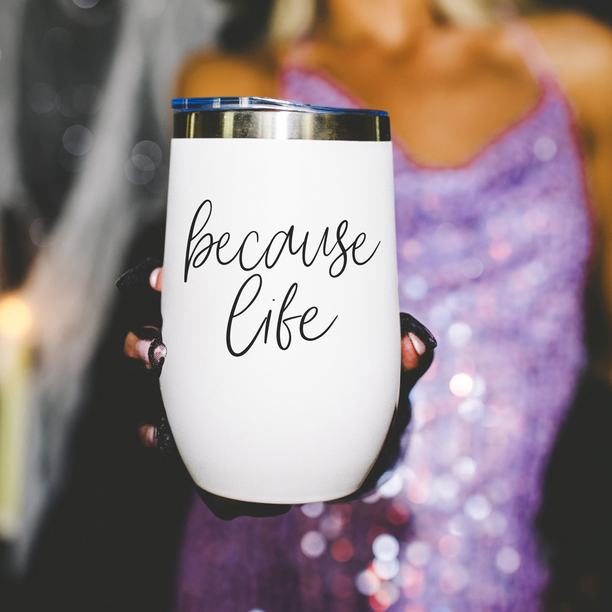 Adult humor wine gift for her
Funny adult wine tumbler gift
Adult wine lover gift because life
Because life wine tumbler present