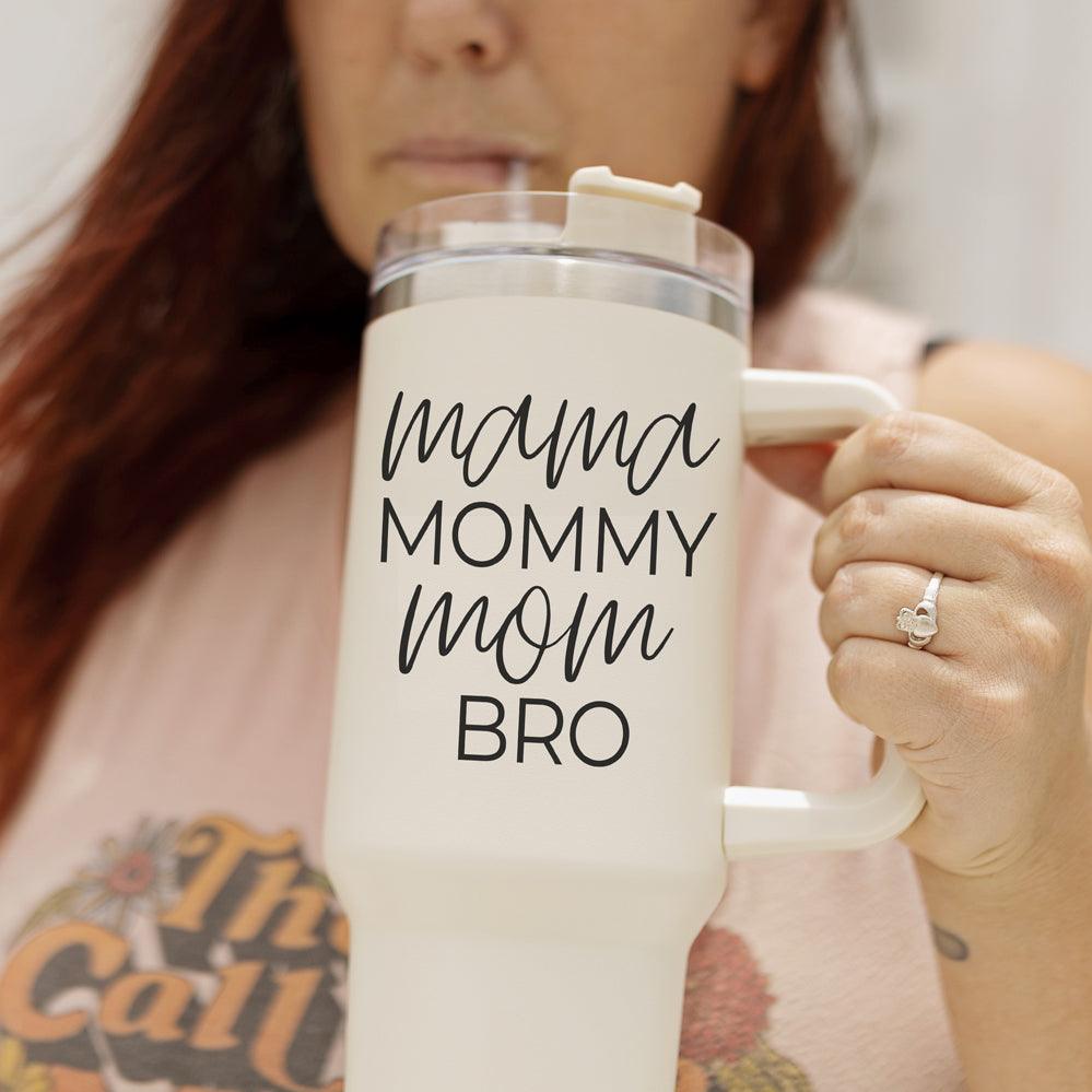 Mommy Bro Tumbler