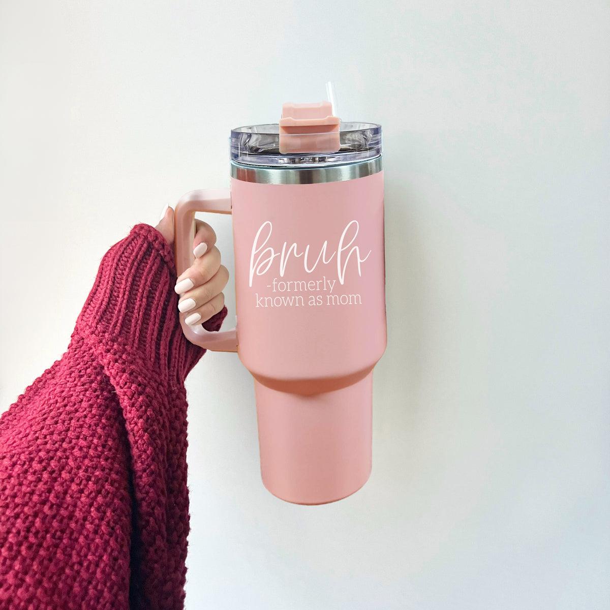 Bruh Pink Tumbler