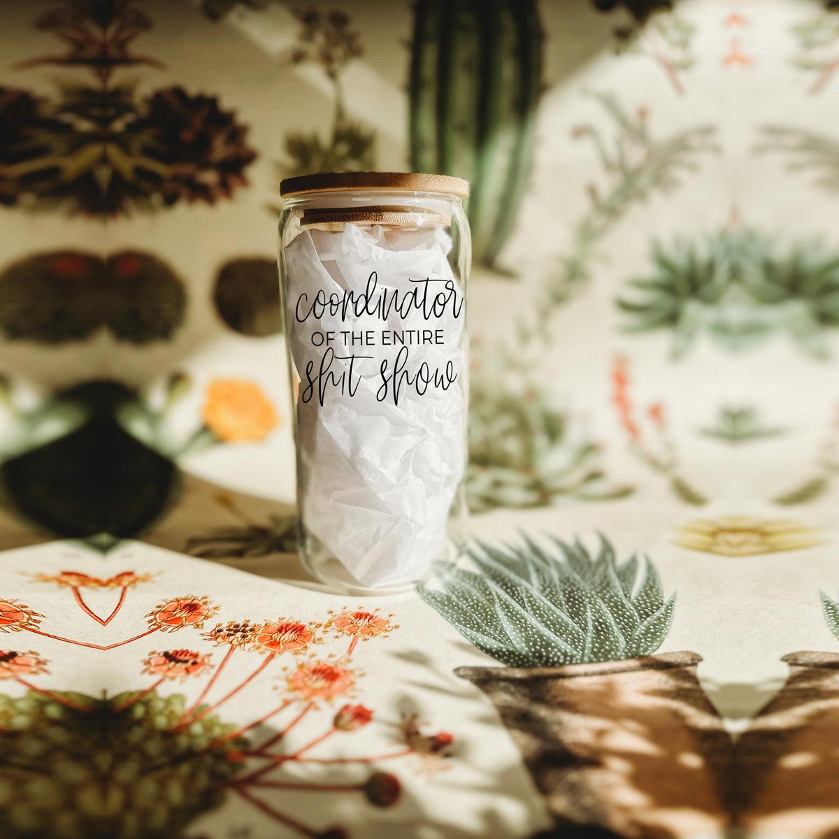 S**t Show Coordinator Glass Cup
