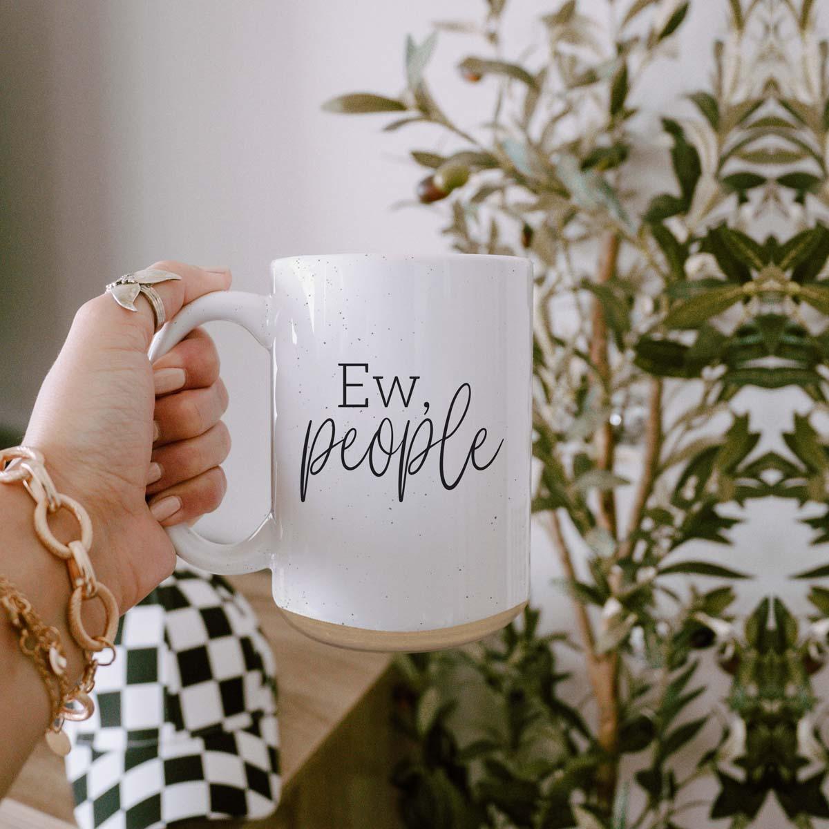 Ew People Mug