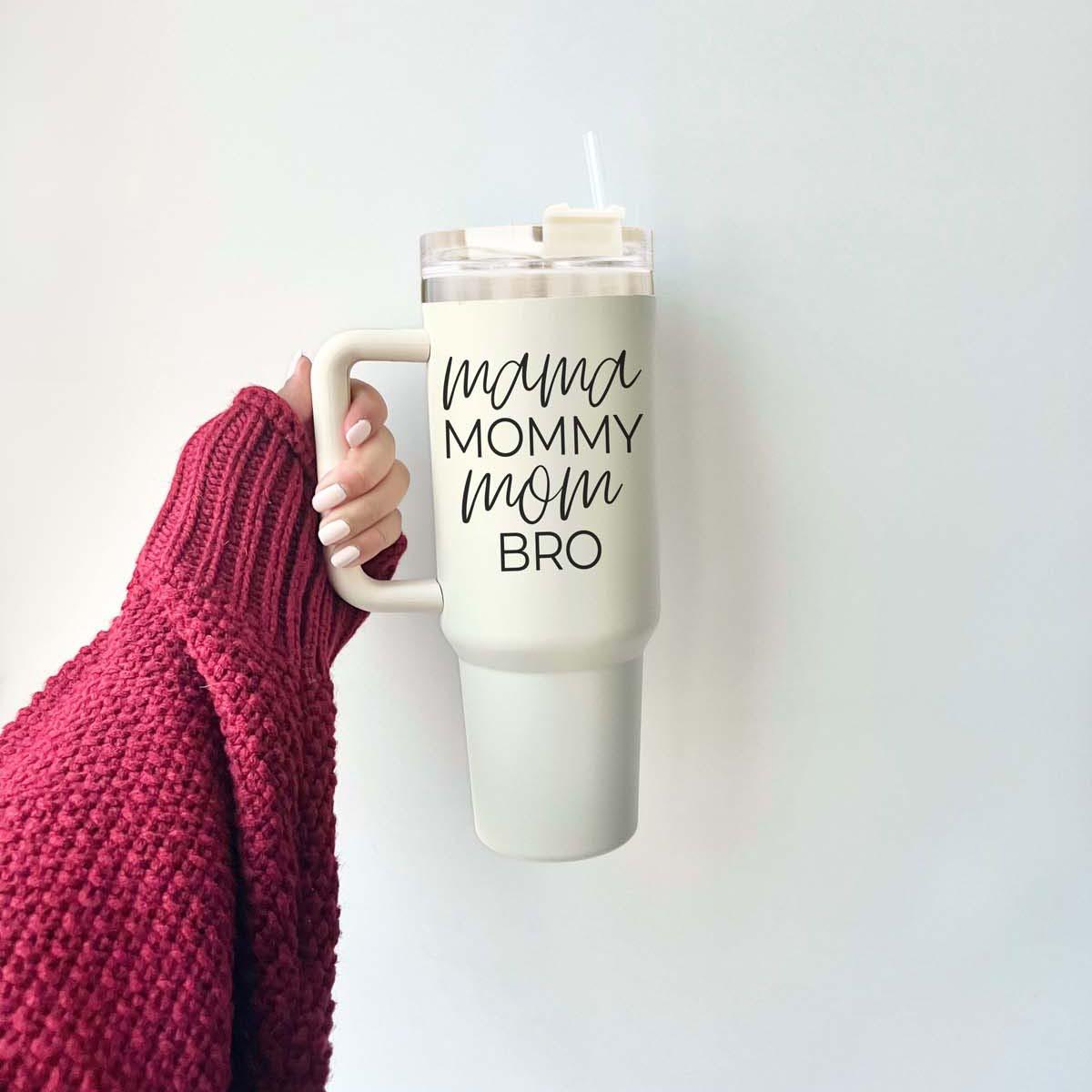 Mommy Bro Tumbler