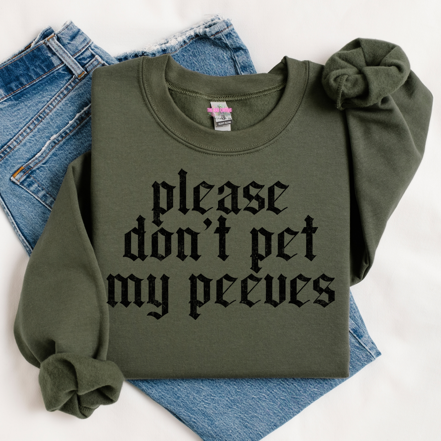 Please Don't Pet My Peeves Graphic Tee or Crewneck Sweatshirt