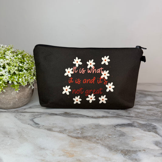 Pouch - Adult, It Is Not Great