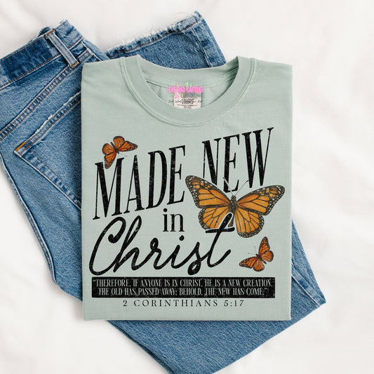 Made New in Christ Graphic Tee or Crewneck Sweatshirt