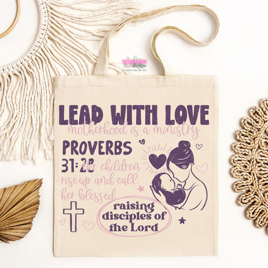 Lead With Love Tote Bag
