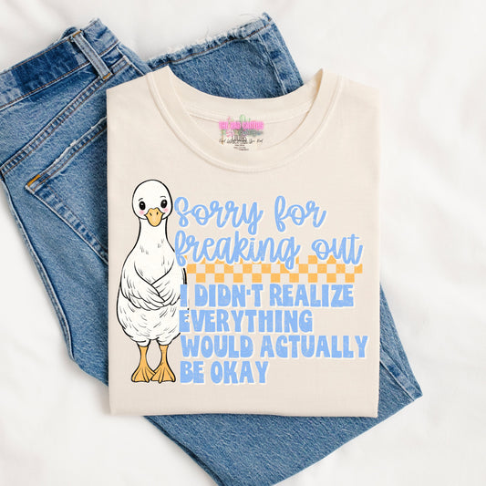 Sorry for Freaking Out Graphic Tee or Crewneck Sweatshirt