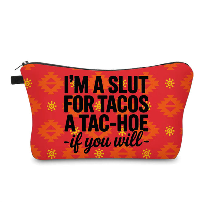 Pouch - Adult, Slut for Tacos