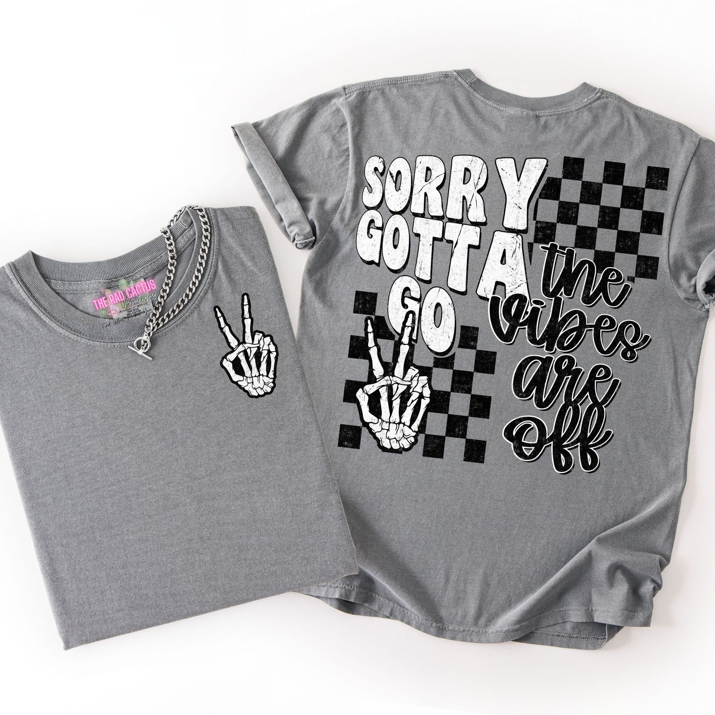 Sorry the Vibes Are Off Graphic Tee or Crewneck Sweatshirt