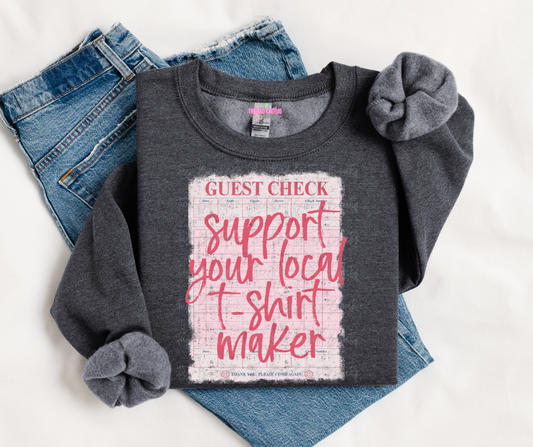 Support Local Graphic Tee or Crewneck Sweatshirt