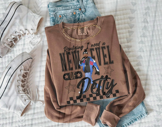 Realizing I Need a New Level of Petty Tee/Sweatshirt