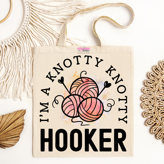I'm A Knotty Knotty Hooker Canvas Tote Bag