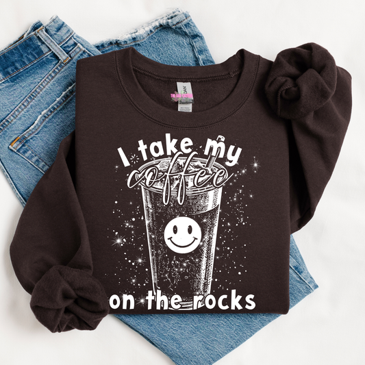 Take My Coffee On The Rocks Graphic Tee or Crewneck Sweatshirt