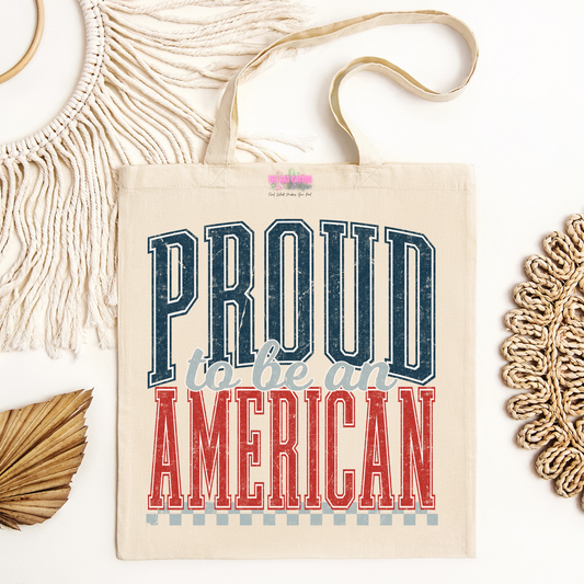 Proud To Be An American Canvas Tote Bag
