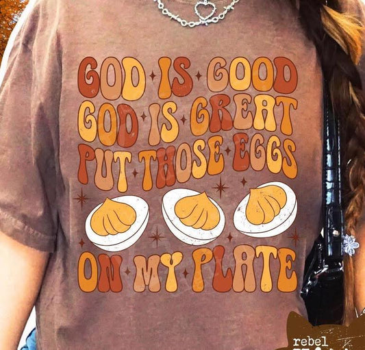 Put Those Eggs On My Plate Tee/Sweatshirt