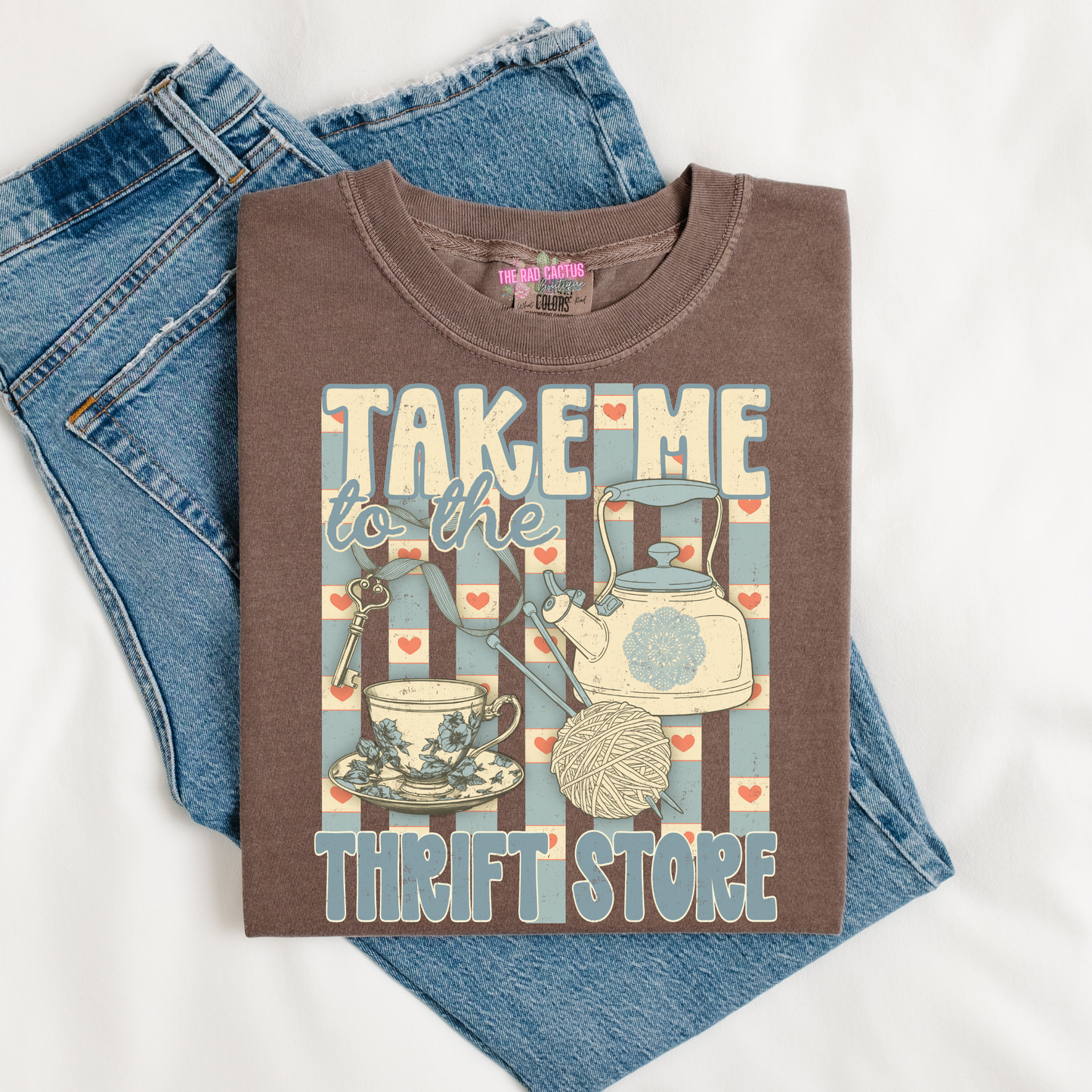 Take Me To The Thrift Store Graphic Tee or Crewneck Sweatshirt