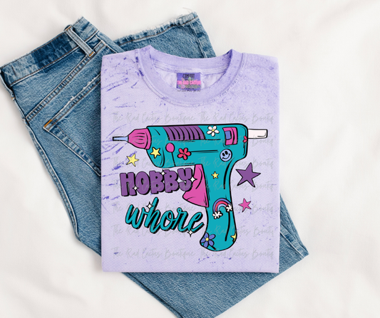 Hobby Whore Graphic Tee or Crewneck Sweatshirt