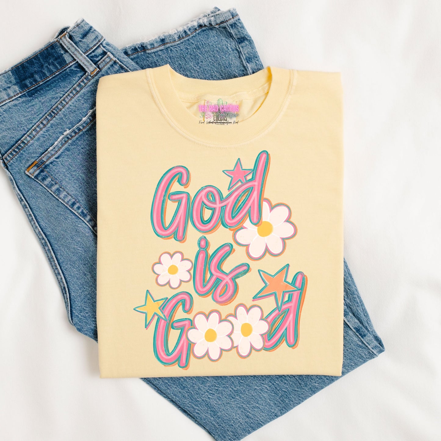 God Is Good Graphic Tee or Crewneck Sweatshirt