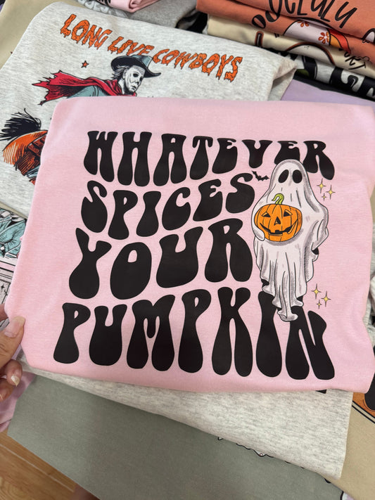 Whatever Spices Your Pumpkin Tee/Sweatshirt