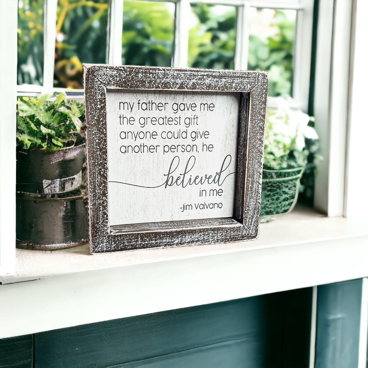 Greatest Gift Sign