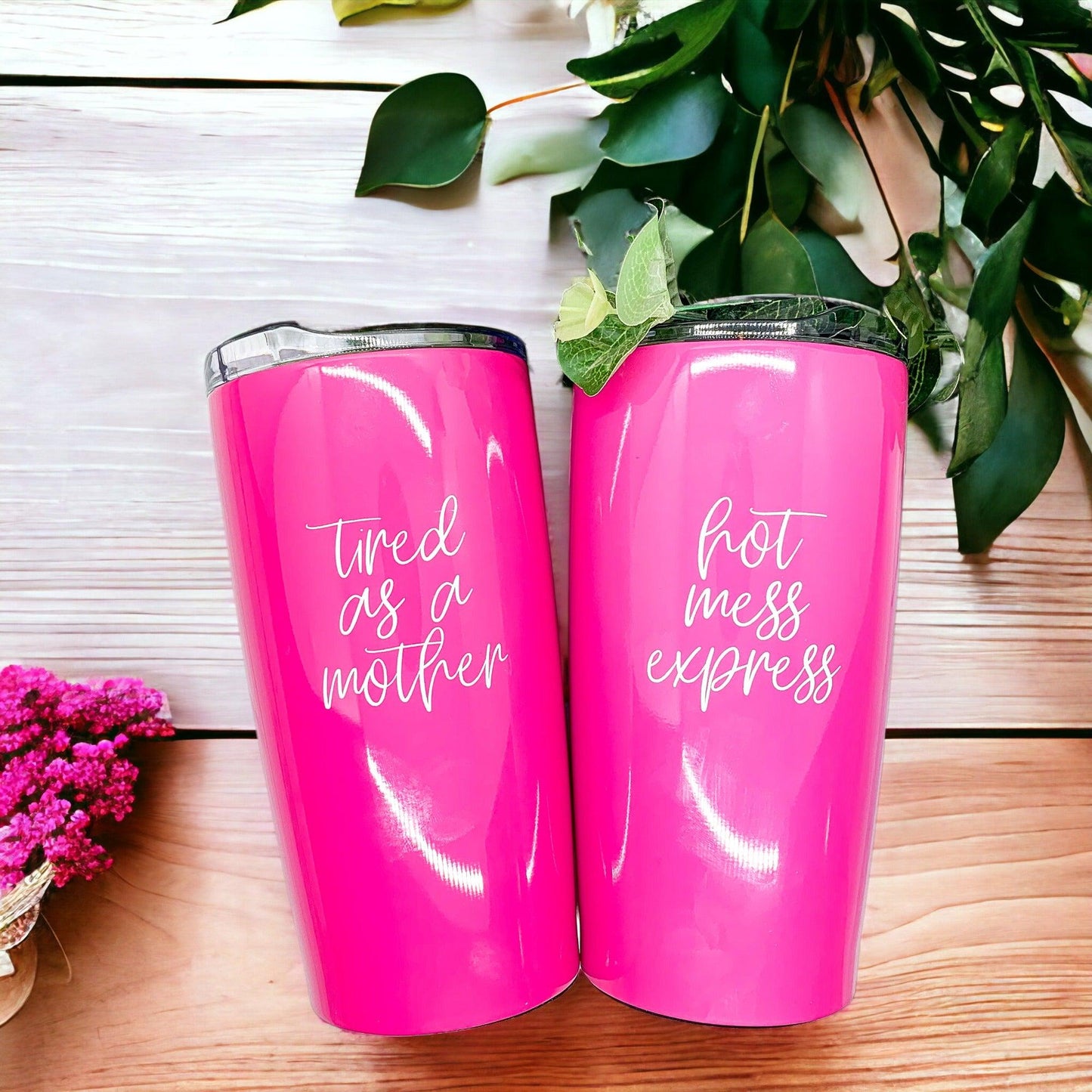 Tired as a Mother Pink Tumbler