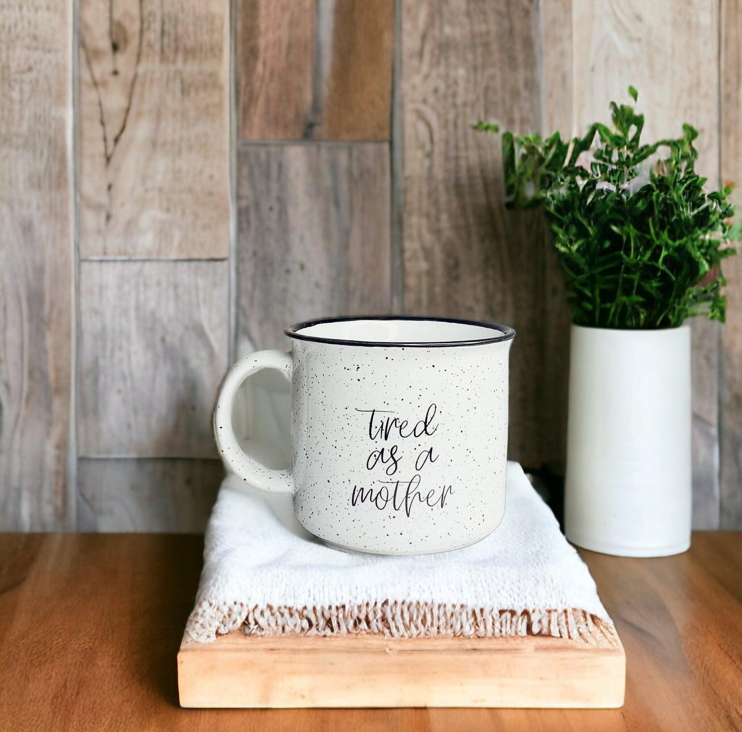 Tired as a Mother Mug Black Rim