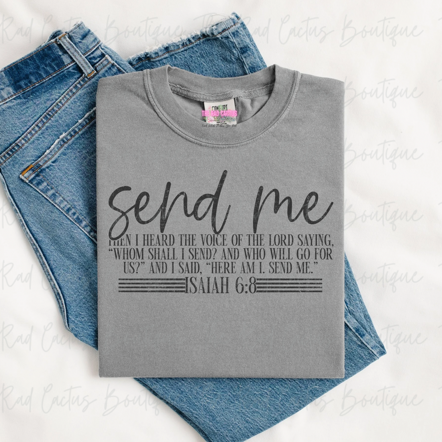 Send Me Isaiah 6:8 Faith Graphic Tee or Crewneck Sweatshirt