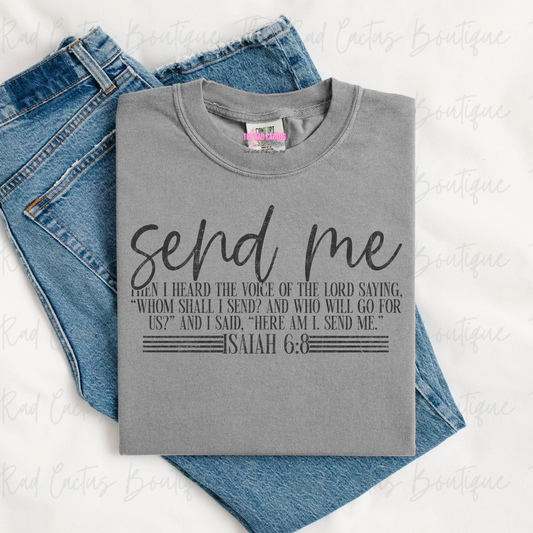 Send Me Isaiah 6:8 Faith Graphic Tee or Crewneck Sweatshirt
