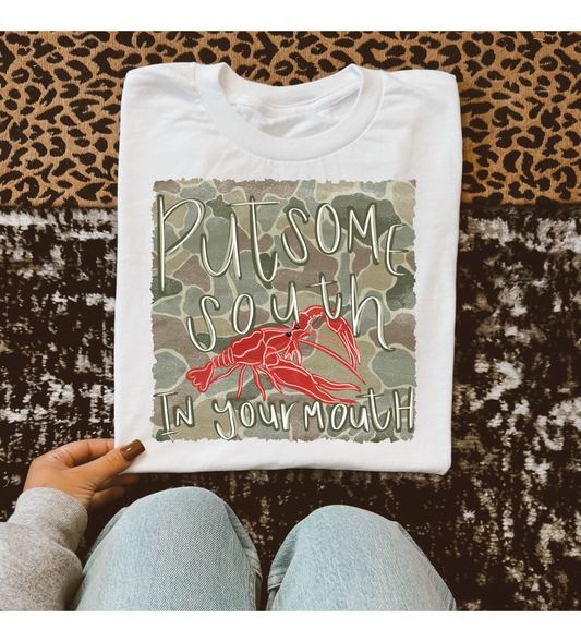 Put Some South in My Mouth Tee/Sweatshirt