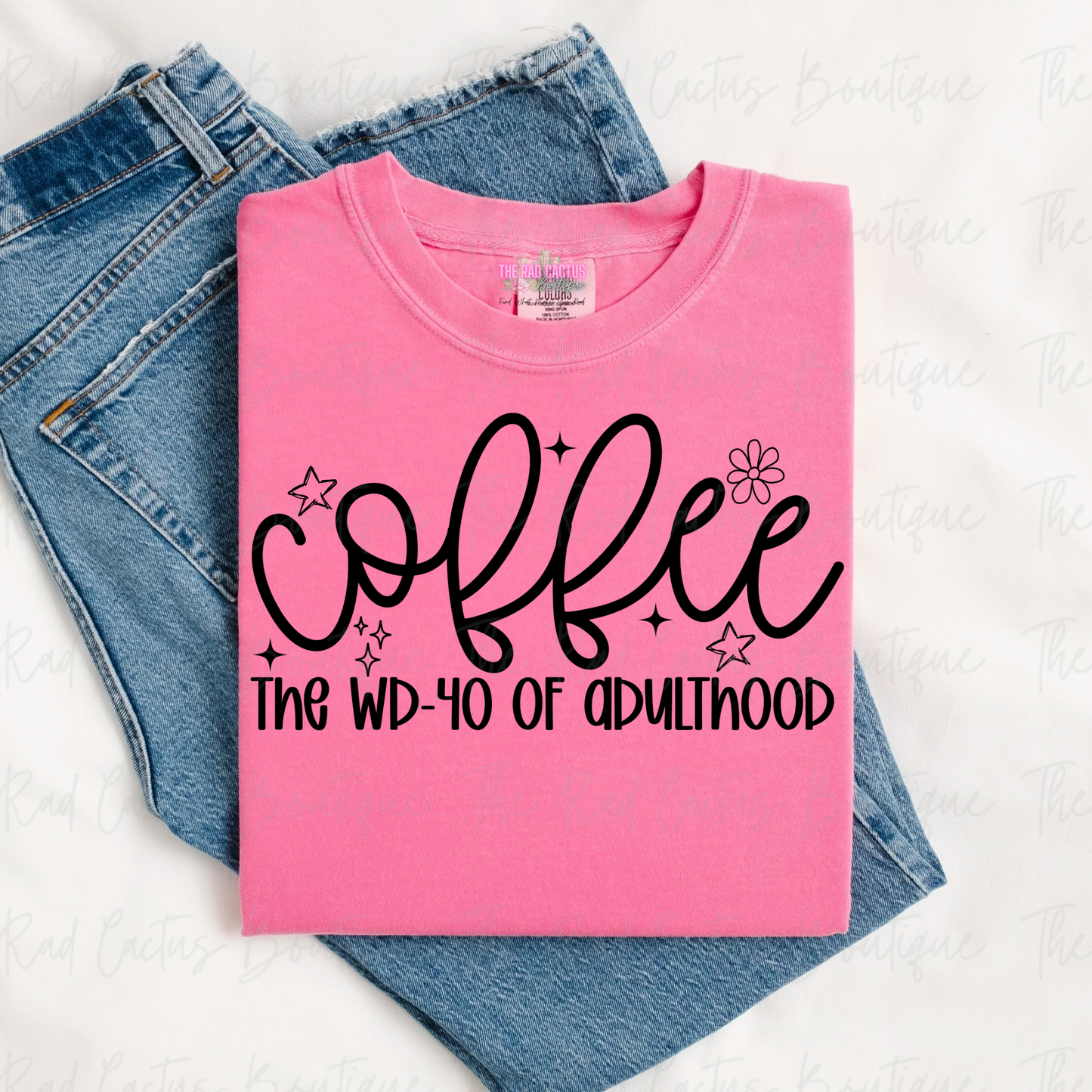 Coffee The WD-40 of Adulthood Funny Graphic Tee or Crewneck Sweatshirt
