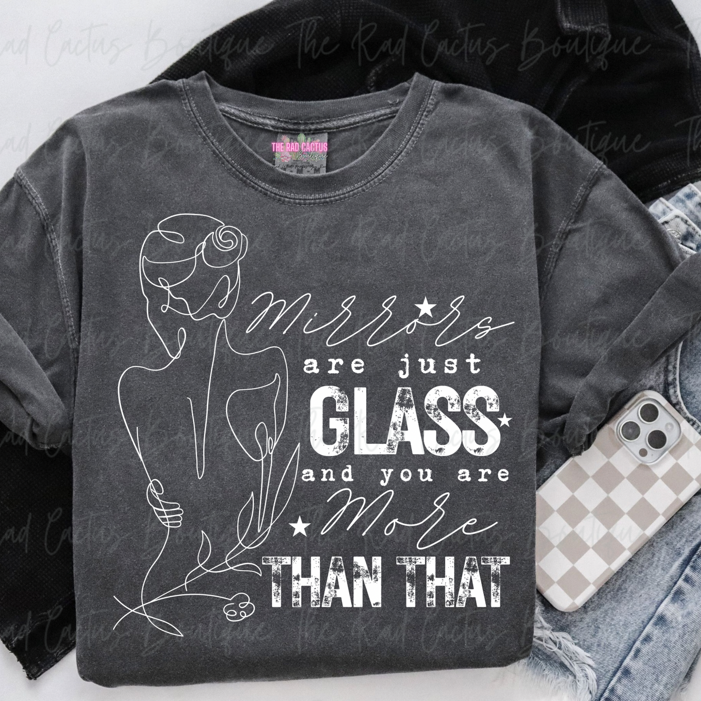 Mirrors Are Just Glass You Are More Than That White Ink Graphic Tee or Crewneck Sweatshirt