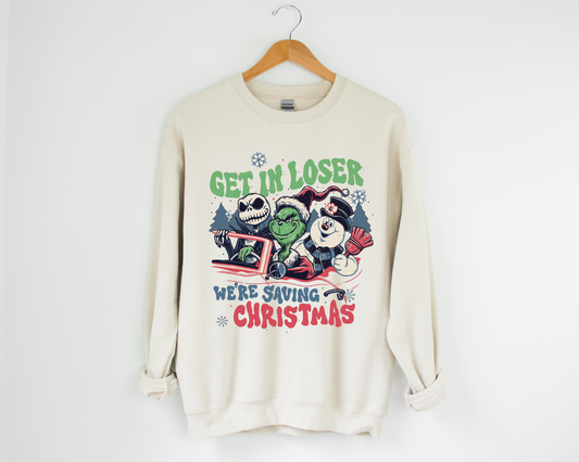 Get In Loser We're Saving Christmas Tee/Sweatshirt