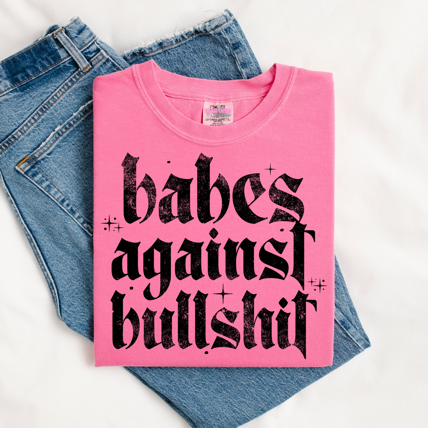 Babes Against Bullshit Graphic Tee or Crewneck Sweatshirt