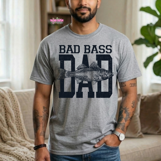 Bad Bass Dad Graphic Tee or Crewneck Sweatshirt