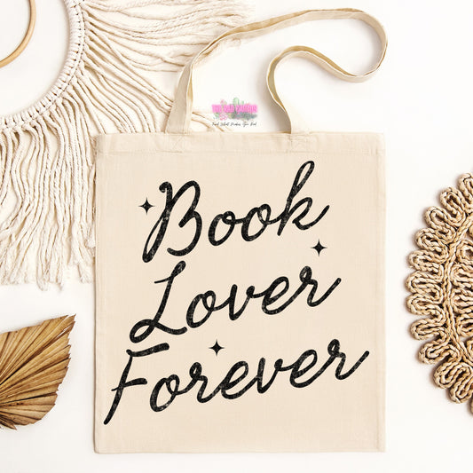 Book Lover Forever Tote Bag