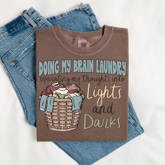 Doing My Brain Laundry Graphic Tee or Crewneck Sweatshirt
